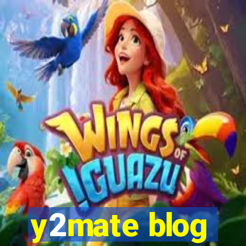 y2mate blog